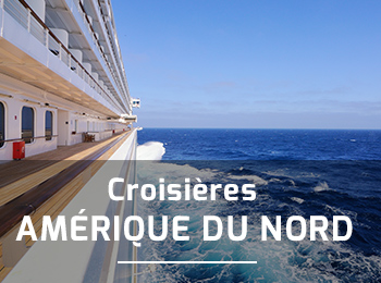 Croisires Amrique du Nord