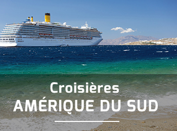 Croisires Amrique du Sud