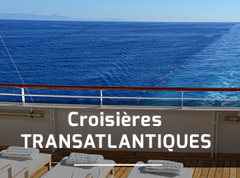 Croisires Transatlantiques